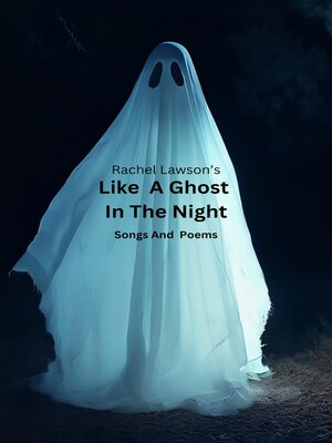 cover image of Like a Ghost In the Night